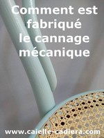 Comment est fabriqué un cannage mécanique