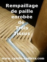 Rempaillage de paille enrobée de trois tissus