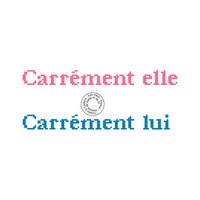 Carrément elle - Carrément lui